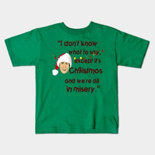 Clark Griswold Rant Kids T-Shirt